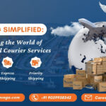 Shipping Simplified: Navigating the World of International Courier Services