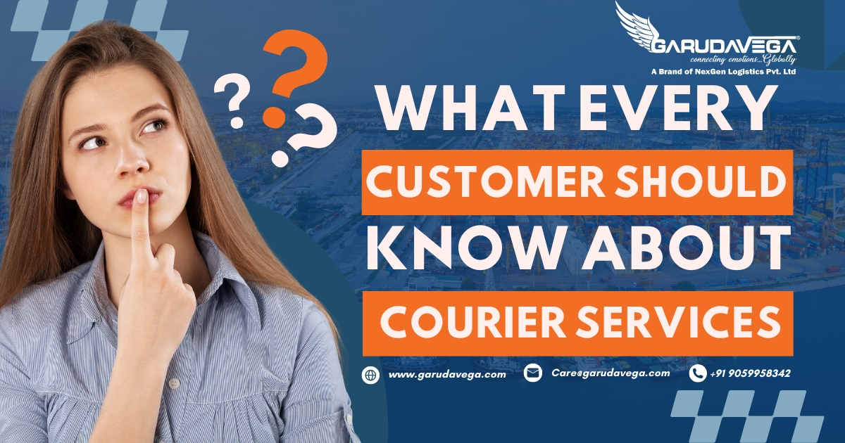 What Every Customer Should Know About Courier Services?