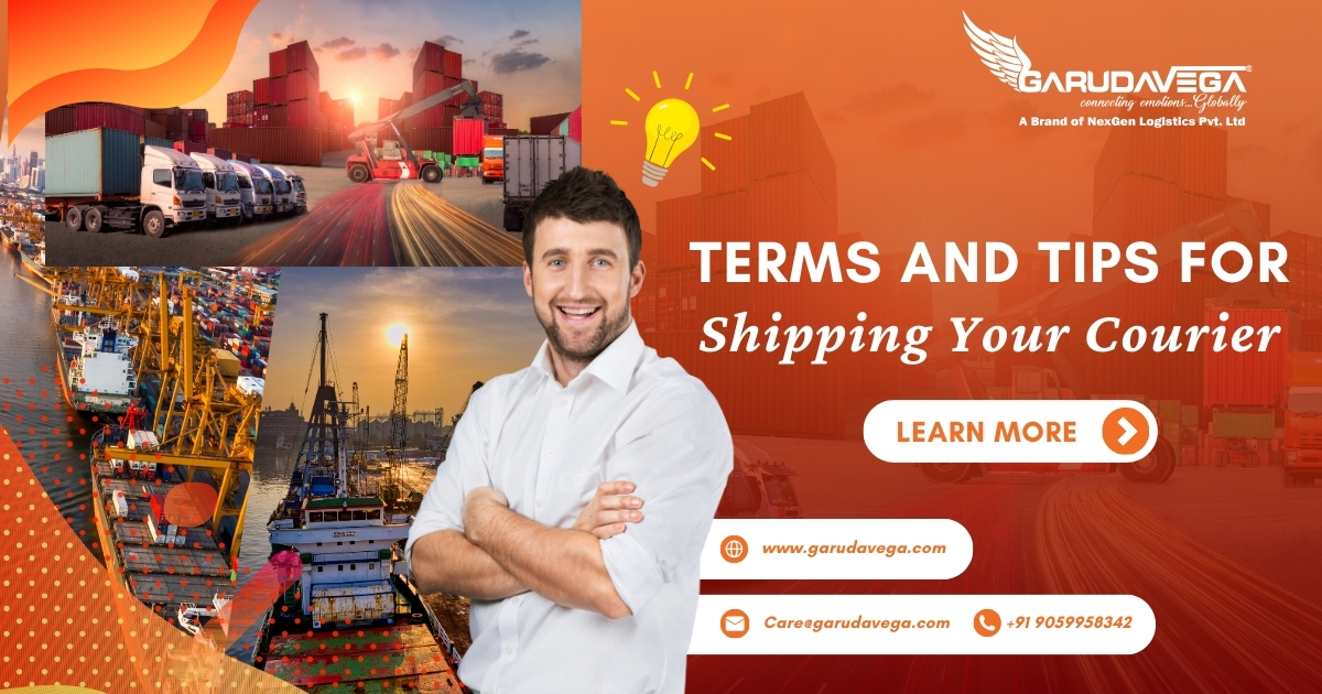 Terms and Tips for shipping your courier